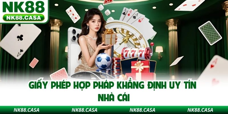 Giấy phép hợp pháp khẳng định uy tín nhà cái